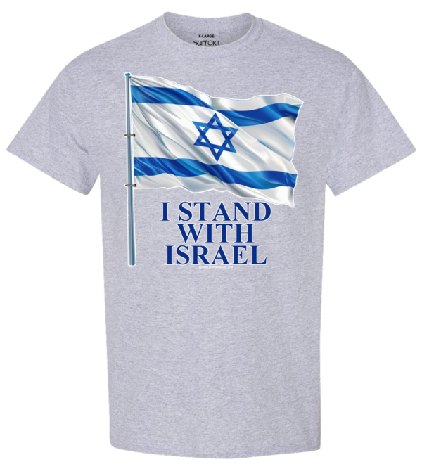 I Stand with Israel Flag on Flagpole T-Shirt