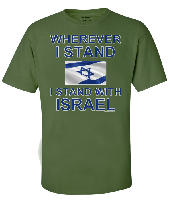 Wherever I Stand I Stand With Israel T-Shirt - Image 2