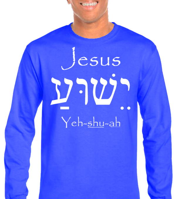 Jesus In English and Hebrew Long Sleeve T-Shirt - Image 3